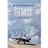 Pilot Olmak - Özkan Dalgıç
