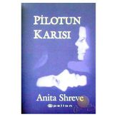Pilotun Karısı - Anita Shreve