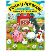 Pinta y Aprende: Animales de Granja: 1