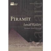 Piramit - İsmail Kadare