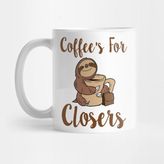 Pixxa Coffee's For Closers Kupa Bardak