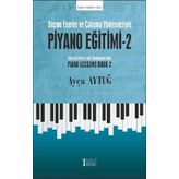 Piyano Eğitimi 2 - Ayça Aytuğ