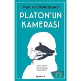 Platon’un Kamerası - Paul M. Cmurchland