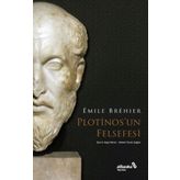 Plotinos’un Felsefesi Emile Brehier Albaraka Yayınları