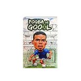 Pogba ve Goool Not Defteri Otantik Kitap