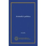 Politics - Aristotle