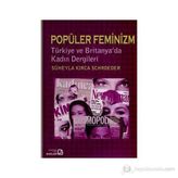 Popüler Feminizm - Süheyla Kırca Schroeder
