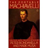 Portable Machiavelli - Peter Bondenella