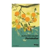 Portakallar - Alphonse Daudet