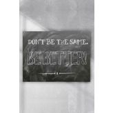 Postermanya Dont Be The Same Girişimcilik 90x130 cm Poster