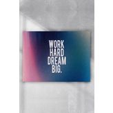 Postermanya Work Hard Dream Big Grişimcilik 90x130 cm Poster