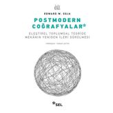 Postmodern Coğrafyalar - Edward W. Soja