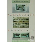 Postmodernitenin Kökenleri - Perry Anderson