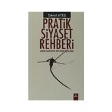 Pratik Siyaset Rehberi - Davut Ateş