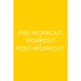 Pre-Workout + Workout + Post-Workout: Simple Daily Macro Tracker For Your Exercise Nutrition | Bright Yellow