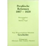 Preußische Reformen 1807 - 1820. (Kt)