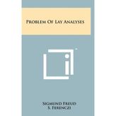 Problem of Lay Analyses by Sigmund Freud (2011-04-26)