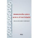 Problematik Açıdan Kur'an -Sünnet lişkisi
