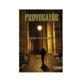 Provakatör - Şeref Karadavut