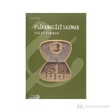 PSIKANALIZI YAZMAK - TALAT PARMAN