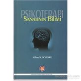Psikoterapi Sanatının Bilimi - Allan N. Schore