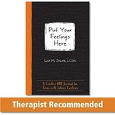 Put Your Feelings Here: A Creative Dbt Journal for Teens with Intense Emotions