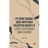 Python Tabanlı QGIS-WhItebox Eklentisi Aracıyla Lidar Verilerinden Bina Çıkarımı