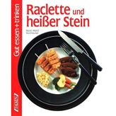 Raclette und heißer Stein.