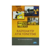 Radyoaktif Atık Yönetimi - Ahmet Erdal Osmanlıoğlu