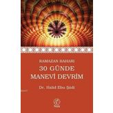 RAMAZAN BAHARI - 30 GÜNDE MANEVI DEVRIM - GENEL