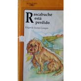 Rascabuche Esta Perdido