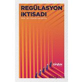 Regülasyon İktisadı - Coşkun Can Aktan