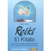 Reiki El Kitabı - Walter Lübeck