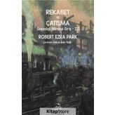 Rekabet ve Çatışma - Robert Ezra Park