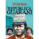 REPÚBLICA GUARANI: ÍNDIOS E PADRES NO BRASIL