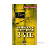 Resimlerle Hasdal’da 3 Yıl - Kemalettin Yakar