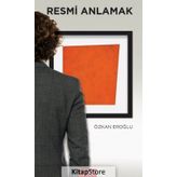 Resmi Anlamak - Özkan Eroğlu