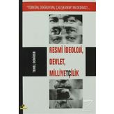 Resmi İdeoloji, Devlet, Milliyetçilik - Temel Demirer