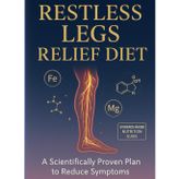 Restless Legs Relief Diet: Iron-Smart, Dopamine-Friendly Meals to Calm RLS at Night: Evening menus, caffeine/tannin timing, magnesium-rich recipes, and sleep logs