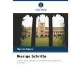 Riesige Schritte