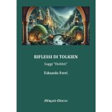 Riflessi di Tolkien. Saggi «Hobbit» (Saggistica)
