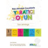 Risk Altındaki Çocuklarla Yaratıcı Oyun