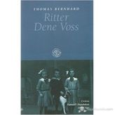 RITTER DENE VOSS - THOMAS BERNHARD