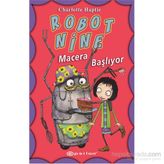 Robot Nine - Macera Başlıyor - Charlotte Haptie