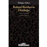 Roland Barthes'ın Dostluğu Philippe Sollers