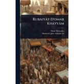 Rubaiyât D'omar Khàyyâm