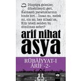 RUBAİYYATI ARIF 2 - ARIF NIHAT ASYA