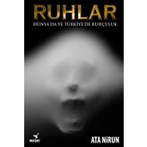 Ruhlar; Dünya'da ve Türkiye'de Ruhçuluk