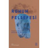 Ruhun Felsefesi Ketebe Yayınları