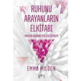 Ruhunu Arayanların Elkitabı - Emma Mildon